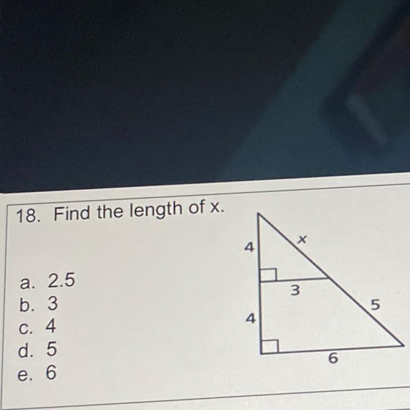 Find The Length Of X.43a. 2.5b. 3C. 4d. 5e. 656