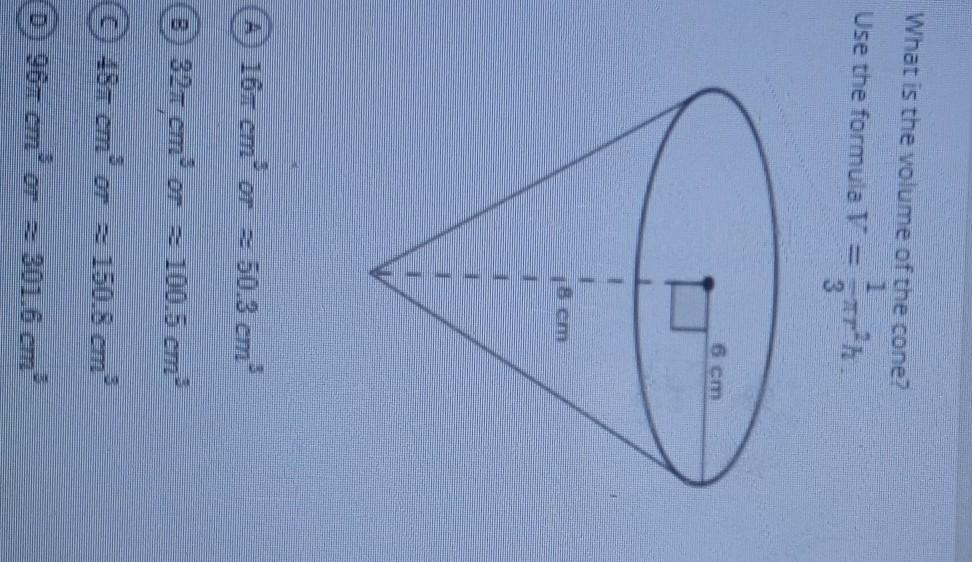 What Is The Volume Of The Cone? 1 Use The Formula 1 = 6 Cm 1 1 18 Cm 1 1 1 1 A 16-em&gt; Or &lt; 50.3