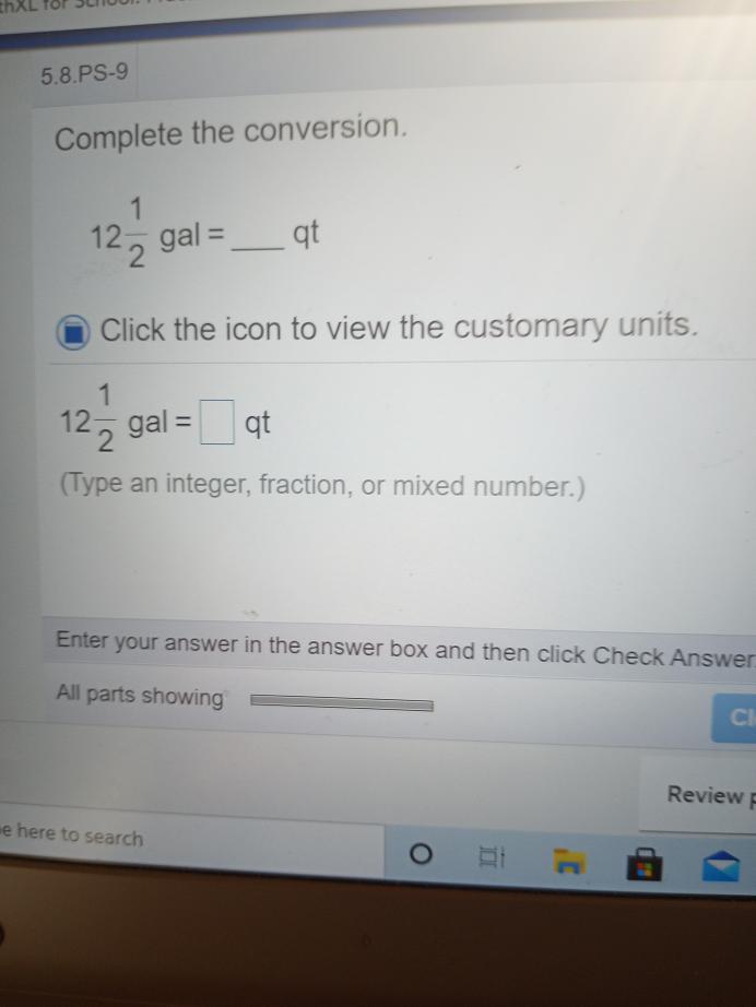 Complete The Conversion. 1 12, Gal = Qt Click The Icon To View The Customary Units. 1 12 Gal = 2 Qt (Type