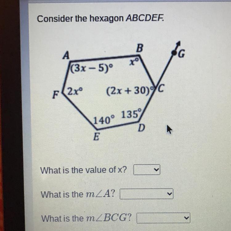 Consider The Hexagon ABCDEF What Is The Value Of X? What Is The Measure Of Angle A? What Is The Measure