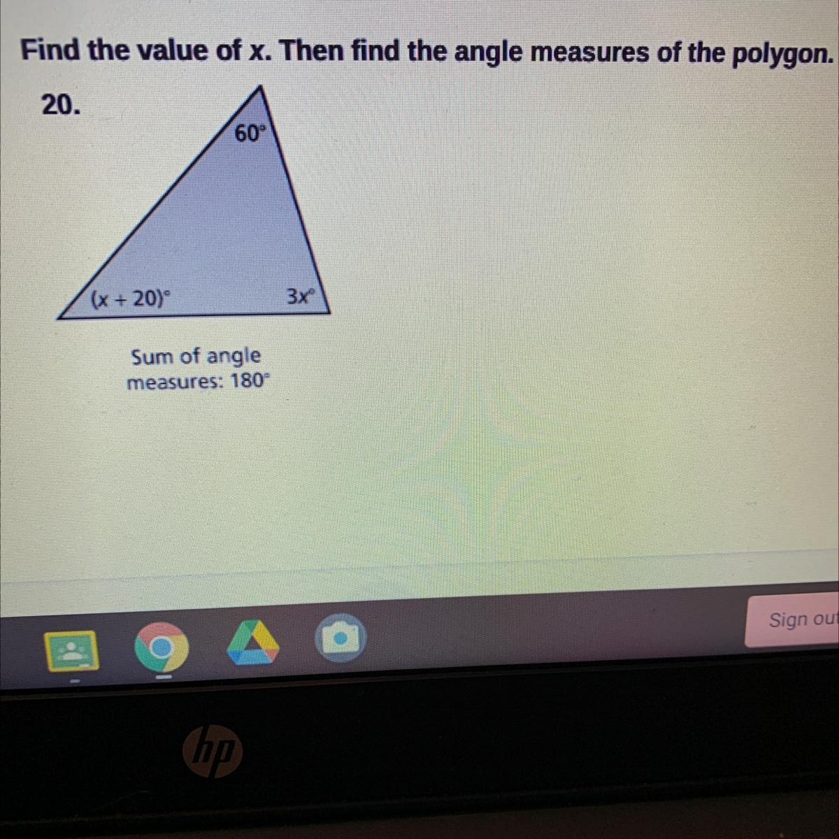 20.60(x + 20)Sum Of Anglemeasures: 180