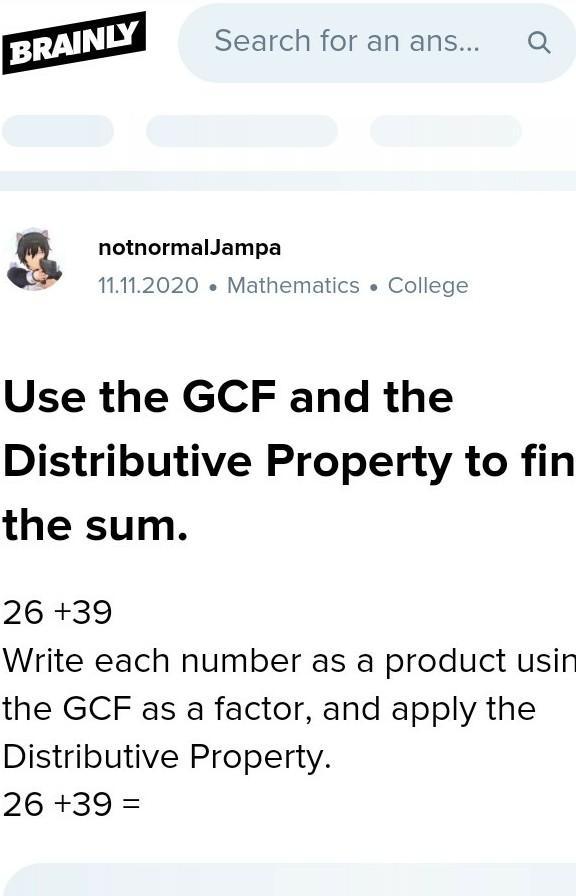 Use The GCF And The Distributive Property To Find The Sum.