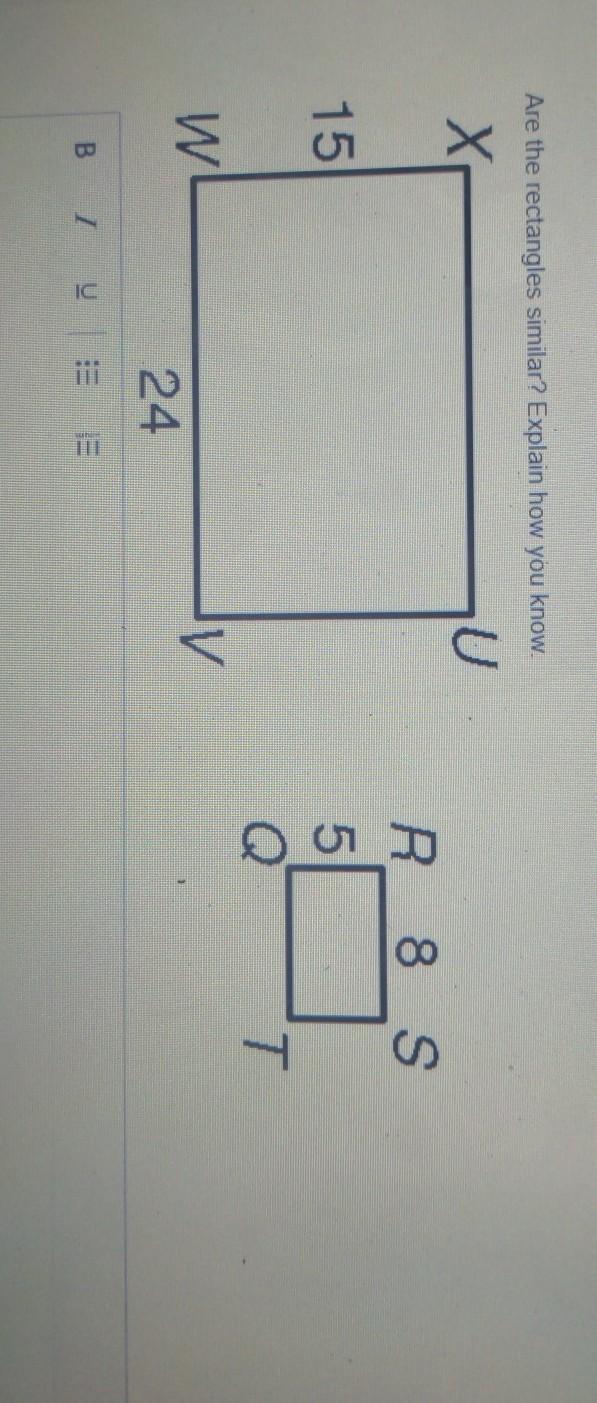In A Mini Pharagh, How Would I Explain Wether The Rectangles Are Similar And Explain How I Know?
