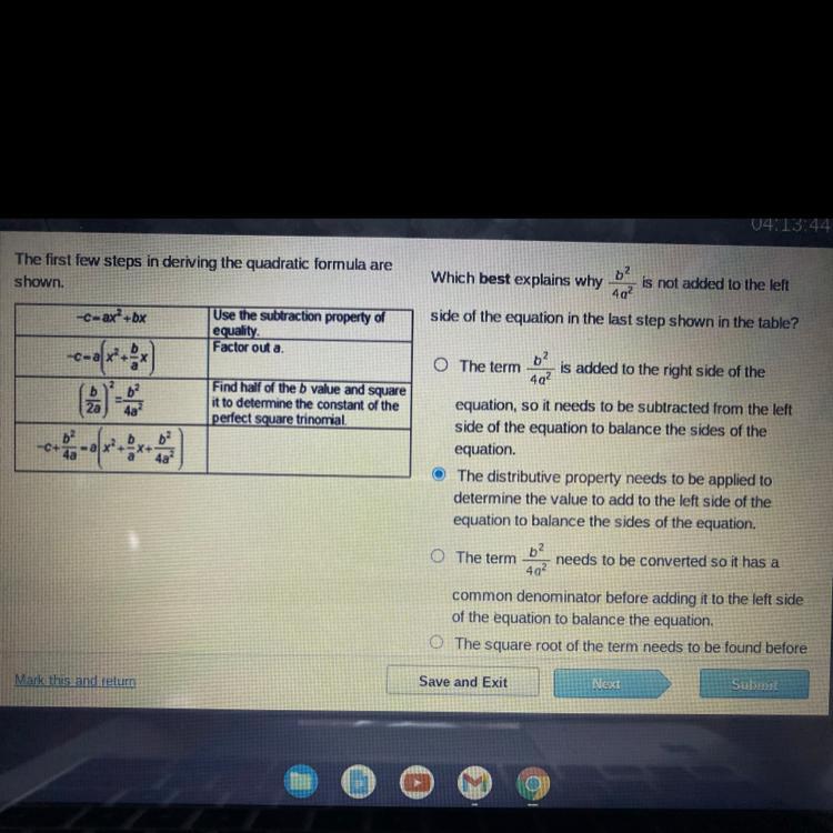  50 Points!!The First Few Steps In Deriving The Quadratic Formula Areshown.Which Best Explains Why62is