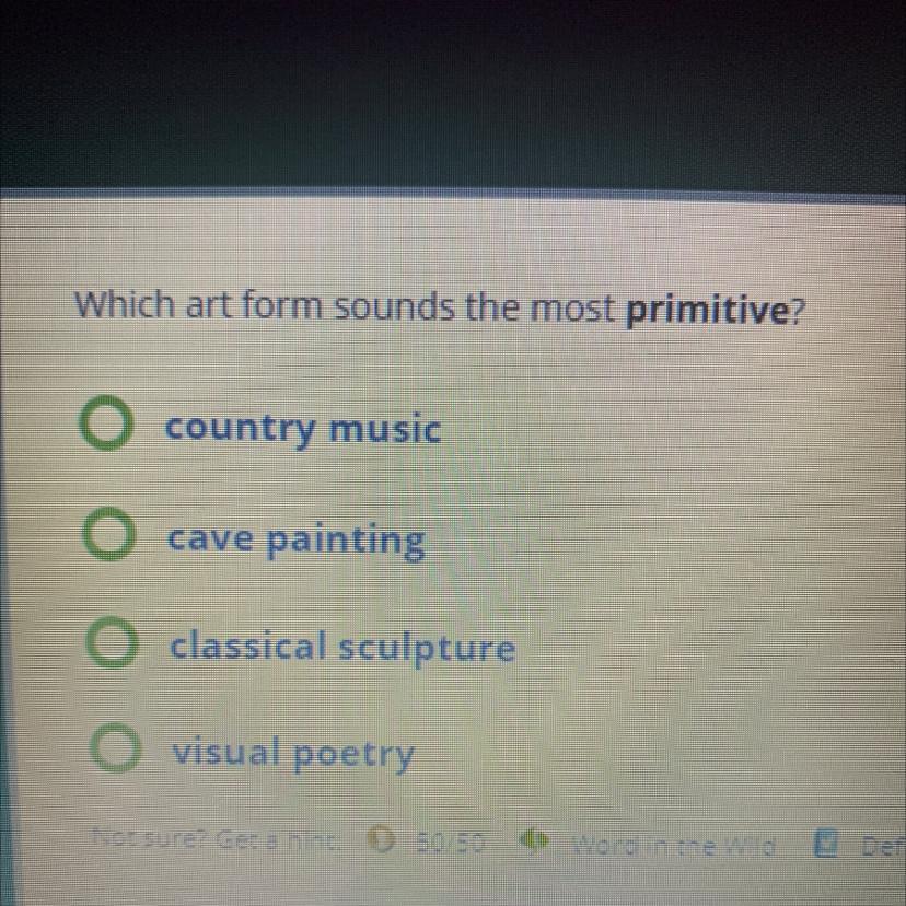 Which Art From Sounds The Most PrimitivePlease Help!!!!!