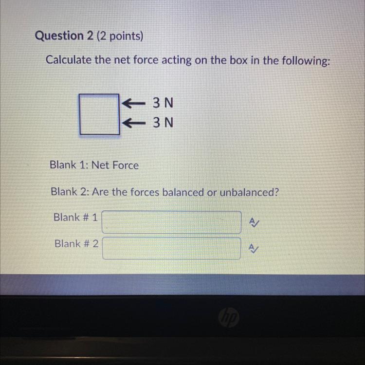 Calculate The Net Force Acting On The Box In The Following. Refer To The Screenshot Below. 