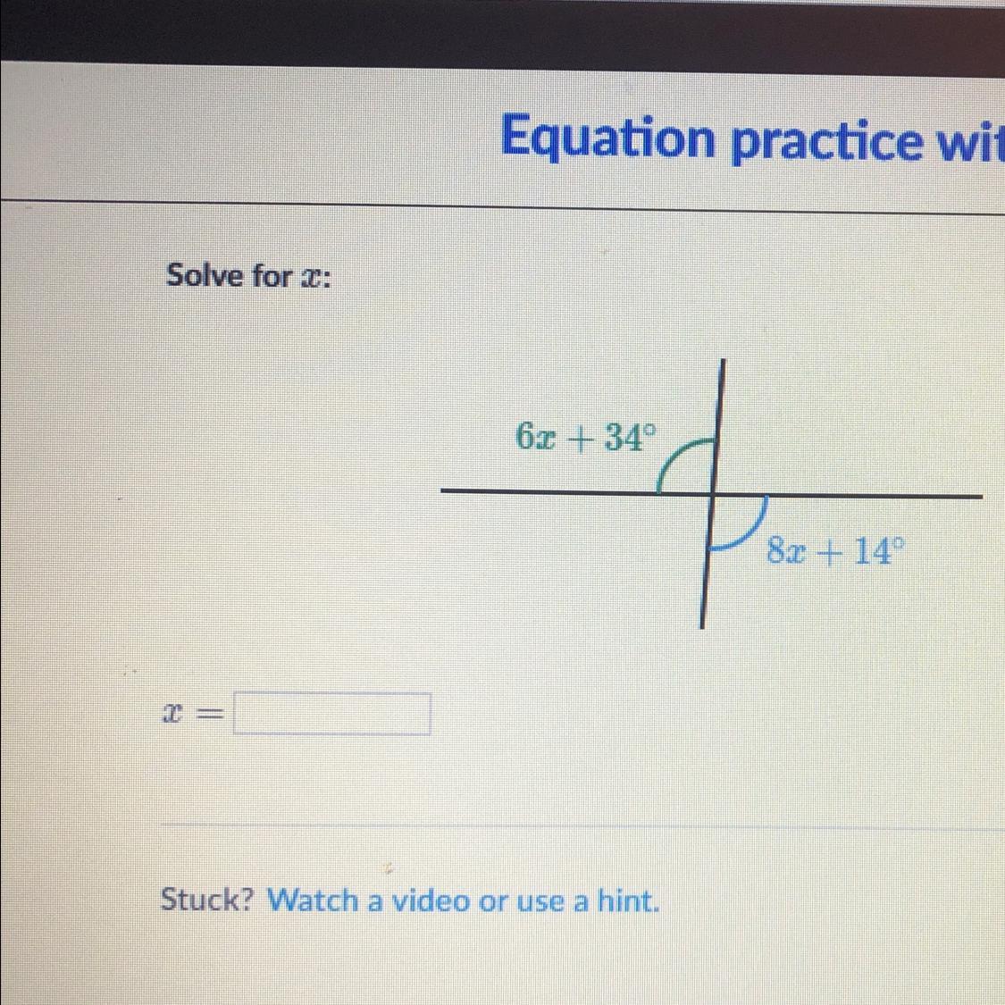 Solve For : X6x+34+ 8x+14my Last One Please Helpp 