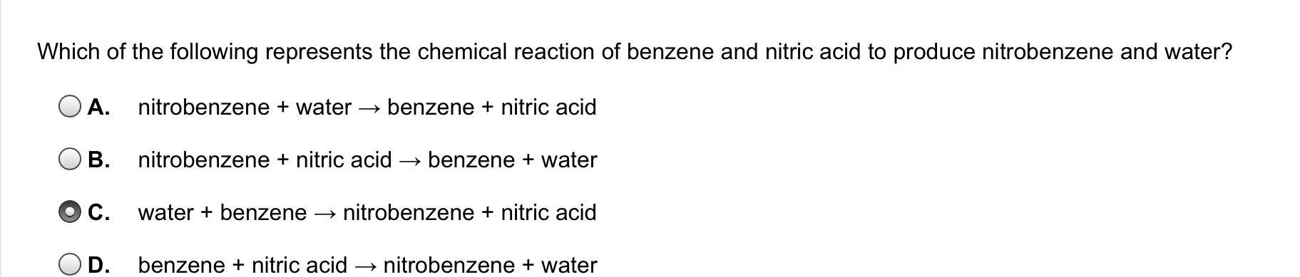 Which Of The Following Represents The Chemical Reaction Of Benzene And Nitric Acid To Produce Nitrobenzene