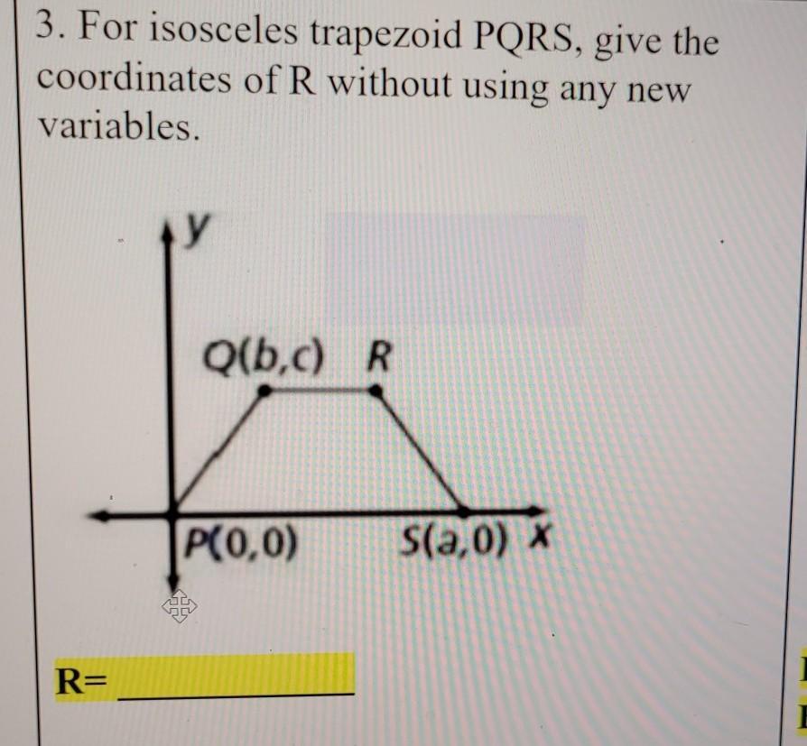  For Isosceles Trapezoid PQRS, Give The Coordinates Of R Without Using Any New Variables.