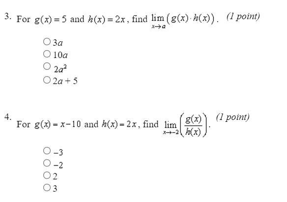 3. For G(x)=5 And H(x)=2x, Find Lim (g(x)*h(x))4. Find G(x)= X-10 And H(x)= 2x, Find ) G(x) = X-10 H(x)
