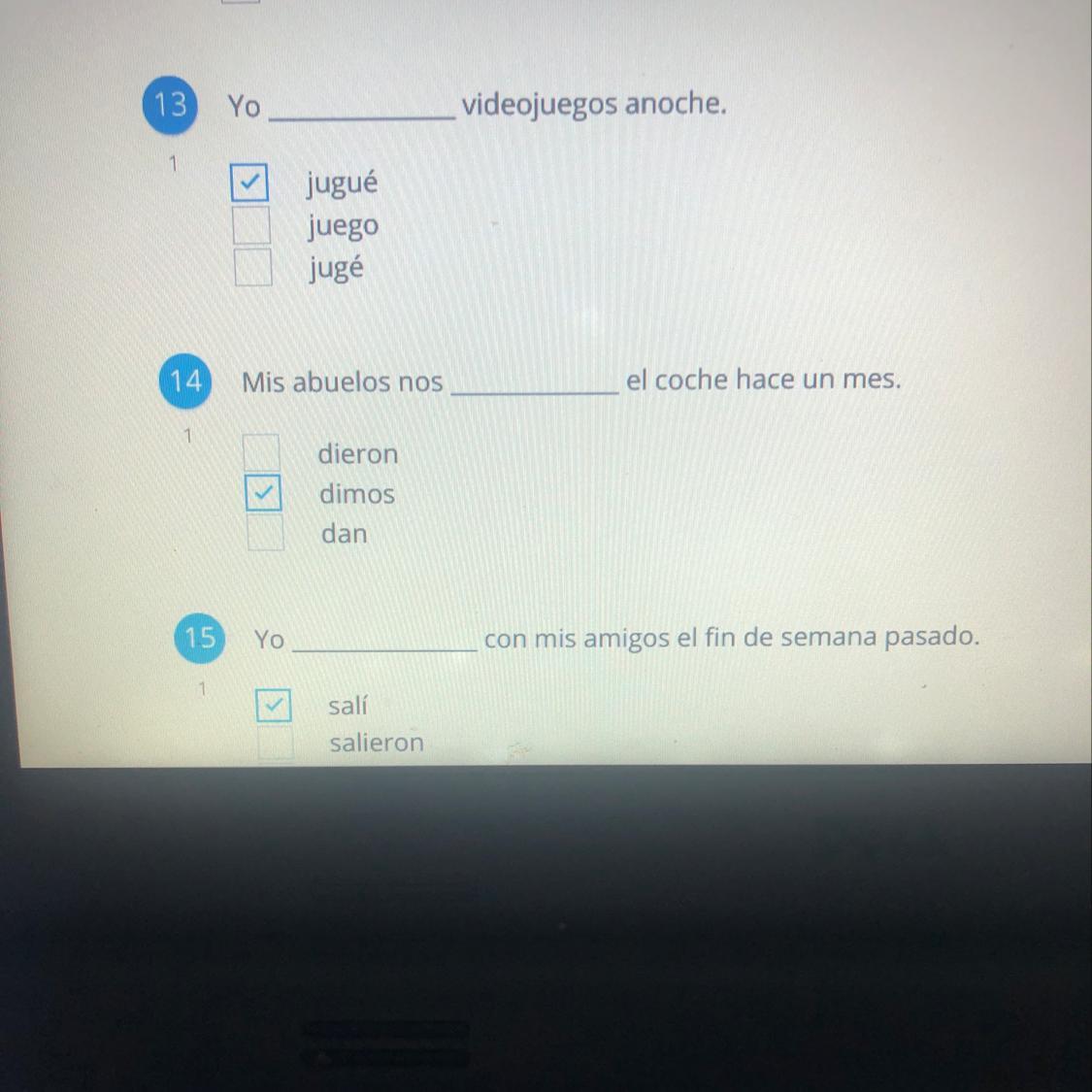 Can Anyone Tell Me If Number 14 Is Correct In The Preterite Tense ?