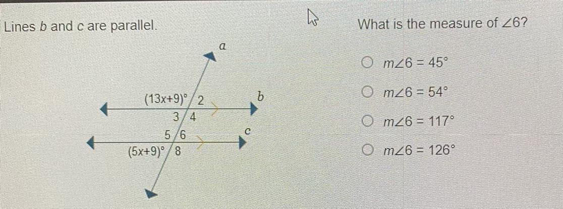 Lines B And C Are Parallel. What Is The Measure Of Angle 6?