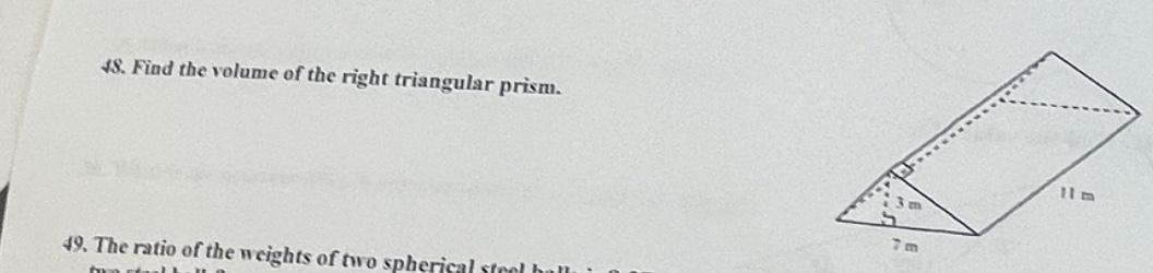 Please Help Me!! Due Today. Find The Volume Of The Right Triangular Prism !:)