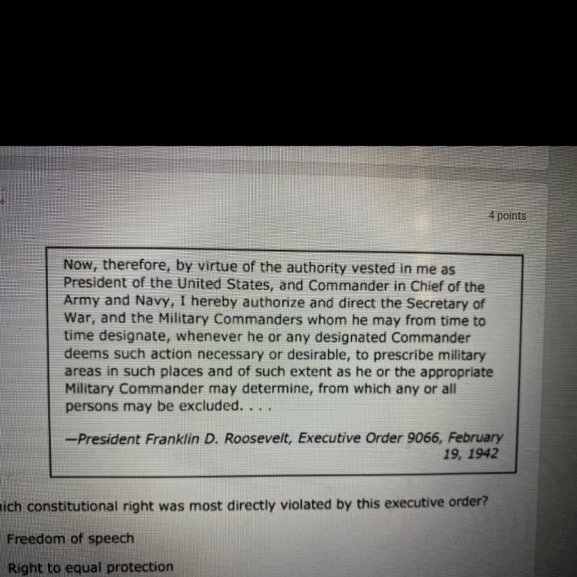 Which Constitutional Right Was Most Directly Violated By This Executive Order?F Freedom Of SpeechG Right