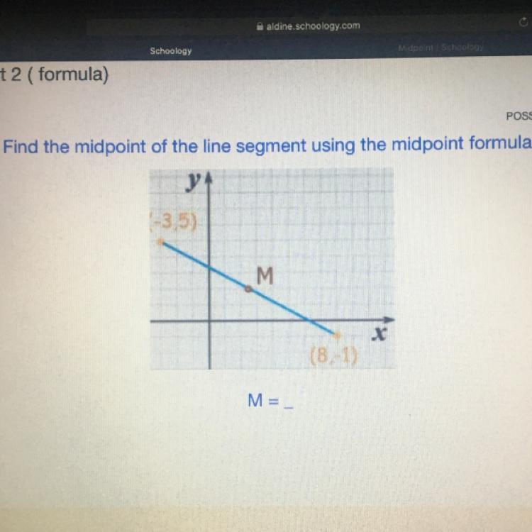 Find The Midpoint Of The Line Segment Using The Midpoint Formula ^ (-3,5) (8,-1)M=A) (5.5,-3)B) (2,2.5)C)