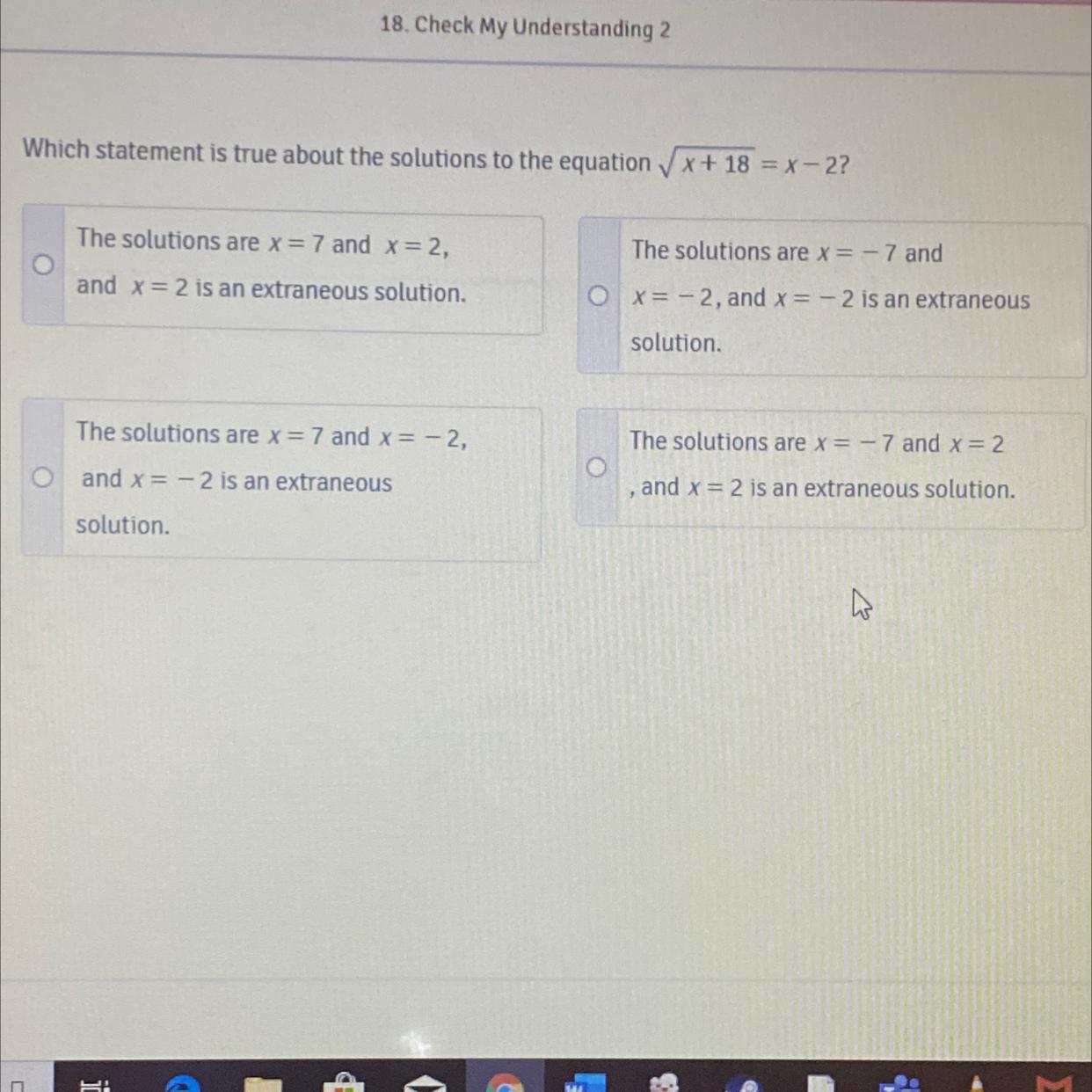 Which Statement Is True About The Solutions To The Equation X + 18 = X - 2?The Solutions Are X = 7 And