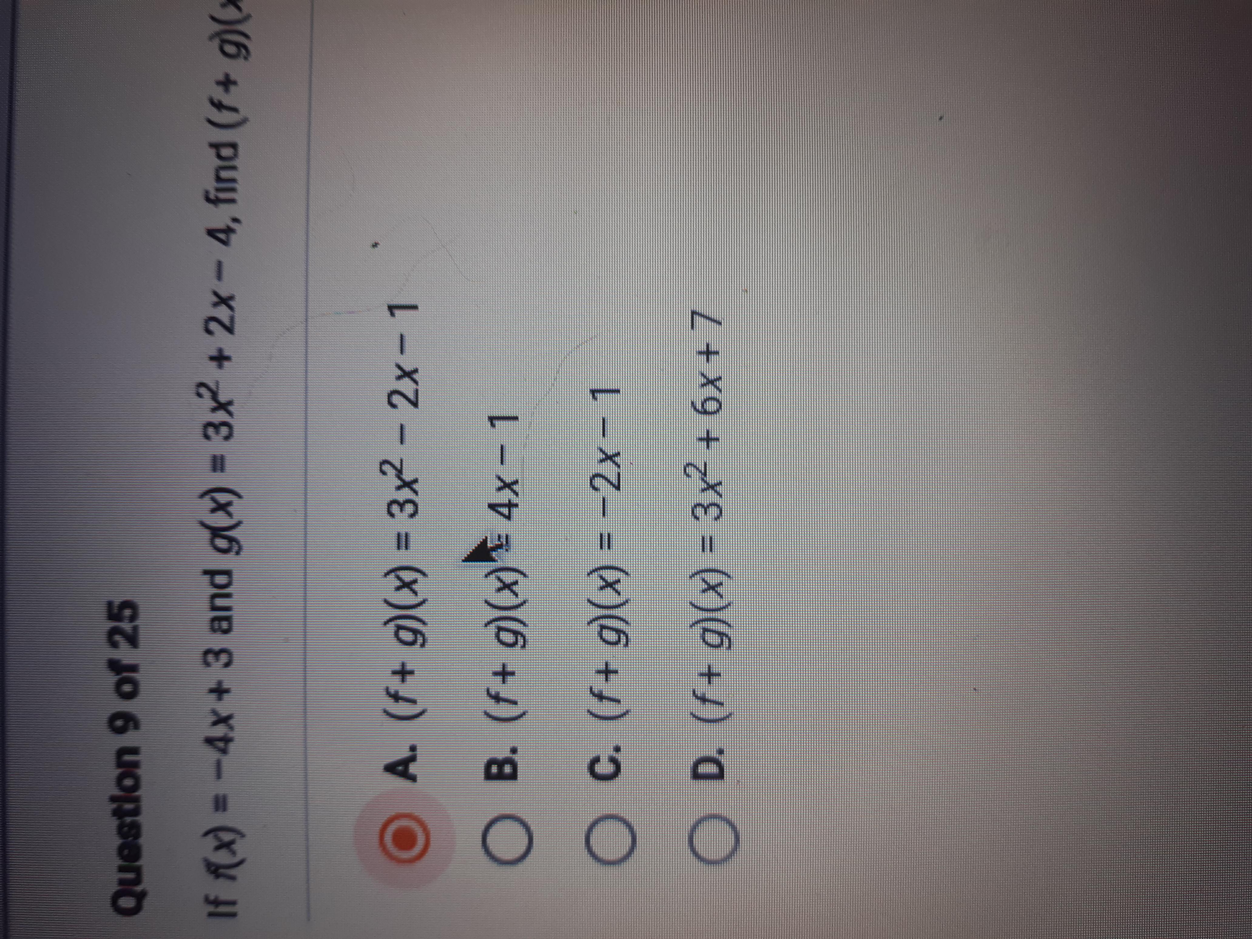 If F(x)= -4x + 3 And G(x) = 3x + 2x - 4 Find (f+g)(x)