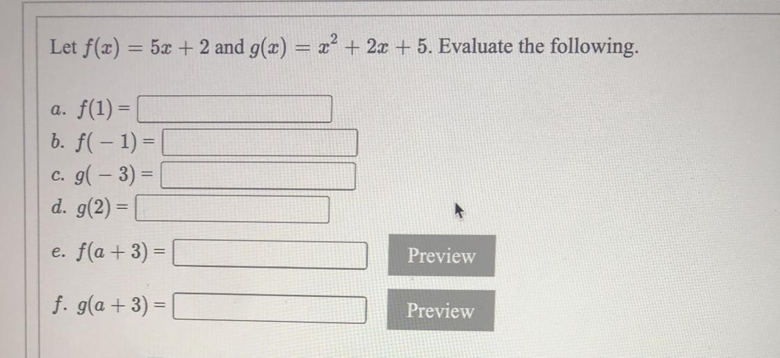 Let F(x) = 5x + 2 And G(x) = X + 2x + 5. Evaluate The Following.Help Please !for Some Reason My Answers