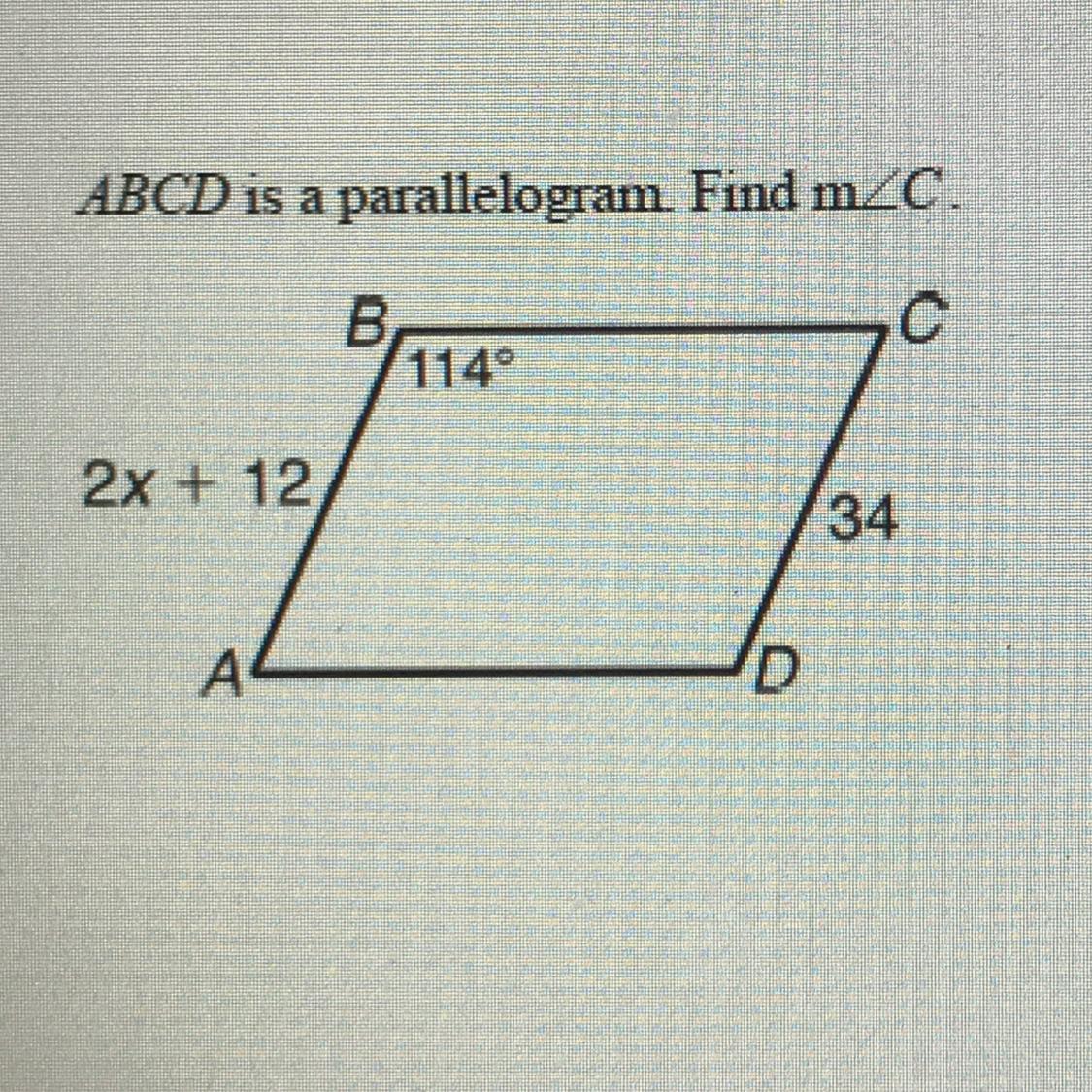 ABCD Is A Parallelogram Find M Angle C.,11492x + 1234A4