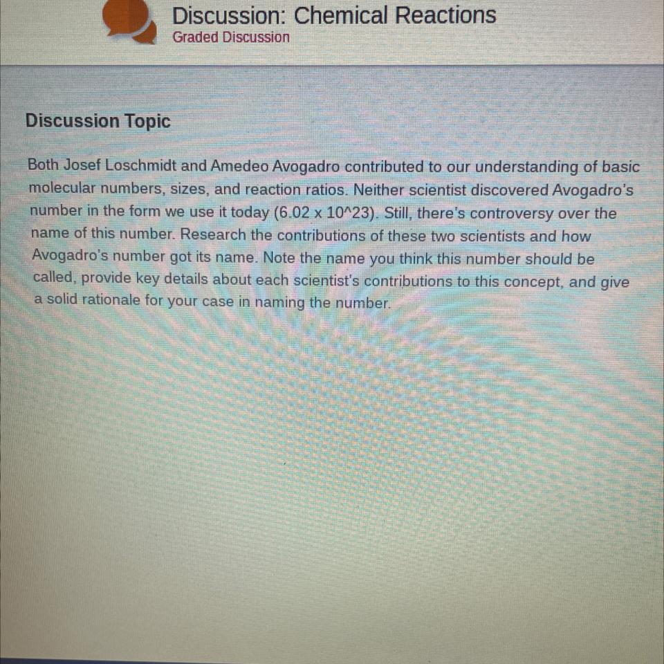 Both Josef Loschmidt And Amedeo Avogadro Contributed To Our Understanding Of Basicmolecular Numbers,