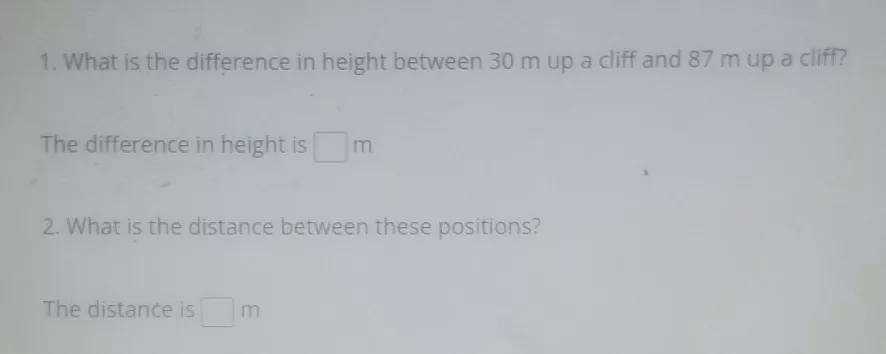 1. What Is The Difference In Height Between 30 M Up A Cliff And 87 M Up A Cliff? The Difference In Height