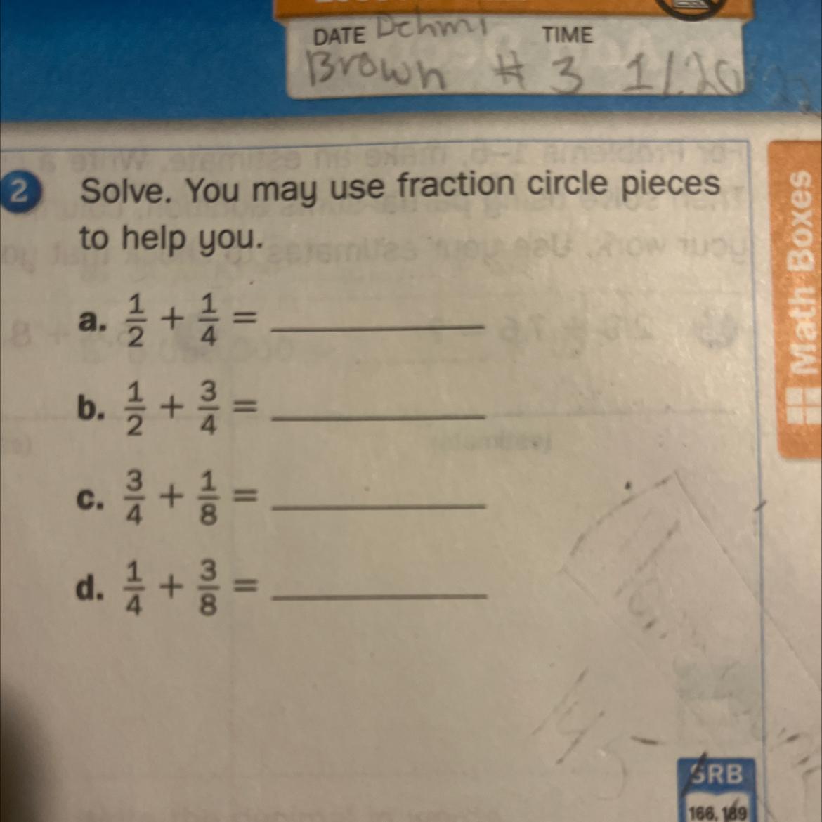 Solve You May Use Fraction Circle Pieces To Help You You Dont Really Have To Use 