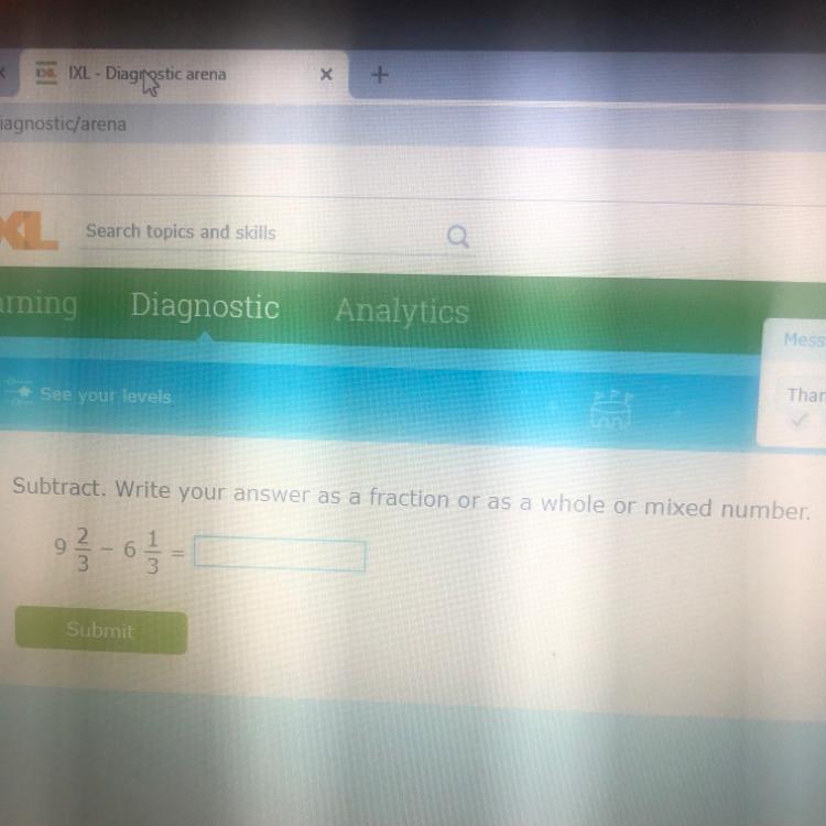 9 2/3 - 6 1/3 Pls Help Ask Questions If Needed 