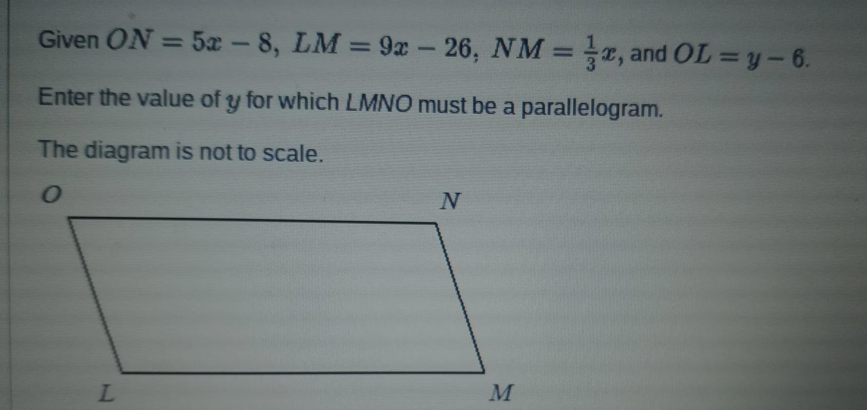 Enter The Value Of Y For Which LMNO Must Be A Parallelogram
