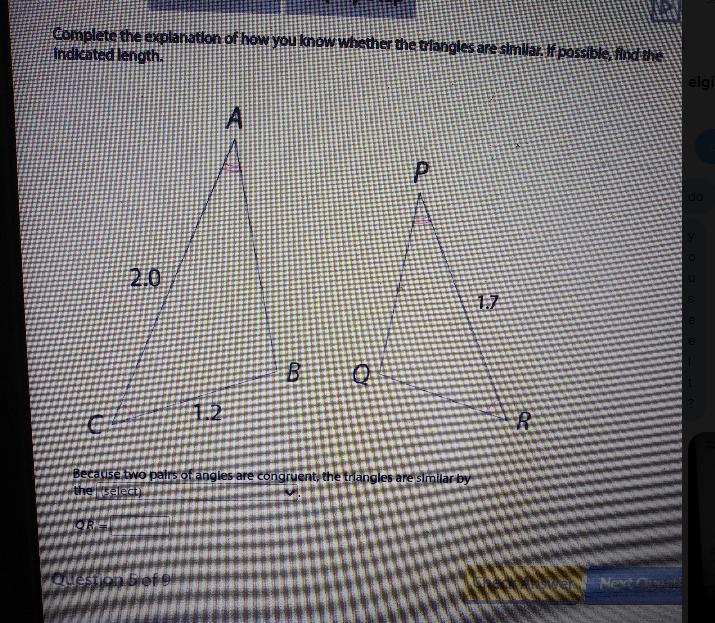 Complete The Explanation Of How You Know Whether The Triangles Are Similar. If Possible, Find The Indicated