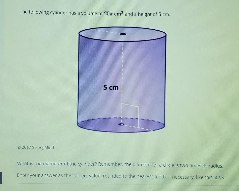 PLEASE HELP DUE IN 20 MINUTES!!!about Cylinders 