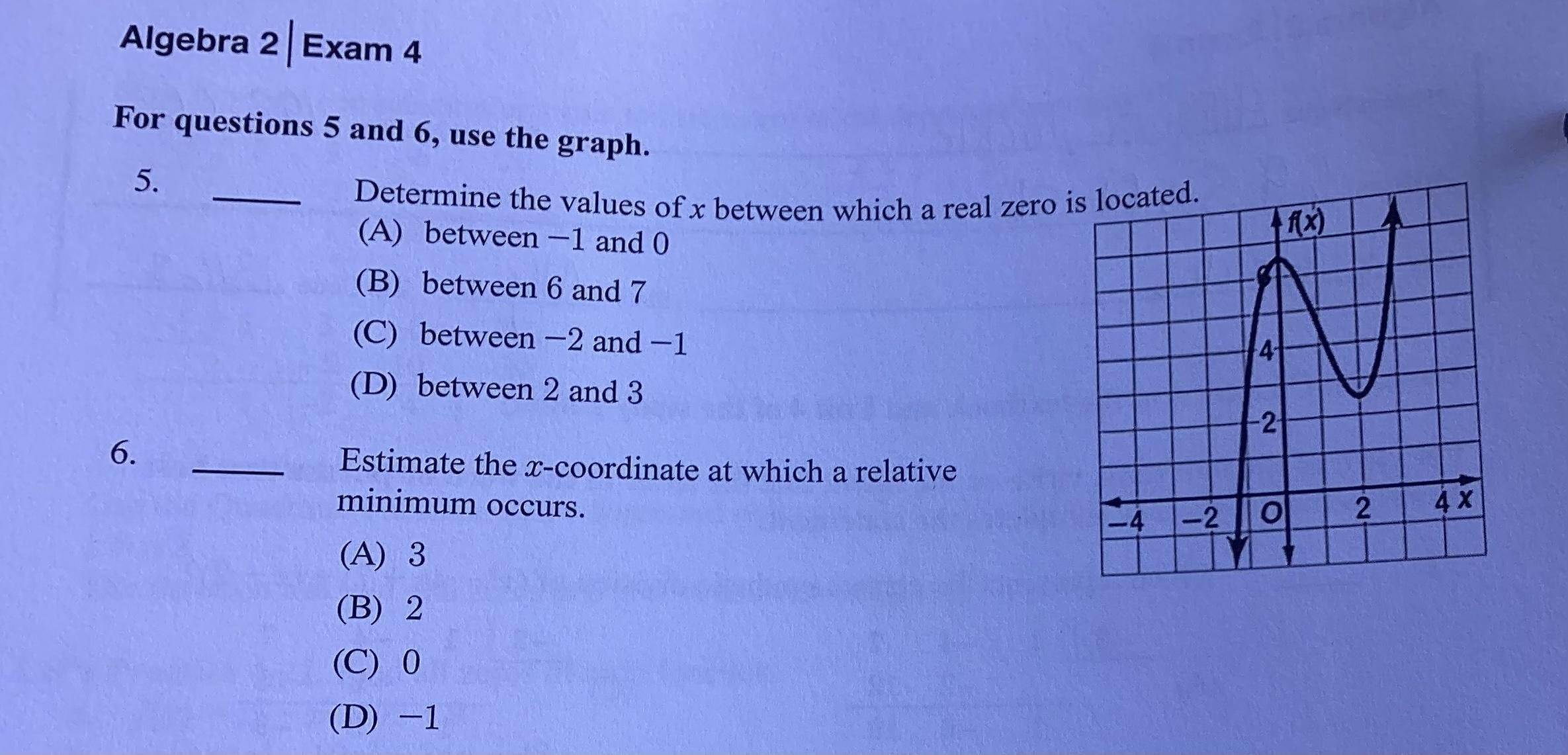 50 Points! 2 Multiple Choice Algebra Questions. Photo Attached. For Questions 5 And 6, Use The Graph.