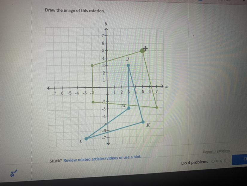 IonsQuadrilateral JKLM Is Rotated - 270 About The Origin.Draw The Image Of This Rotation.