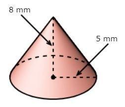What Is The Volume Of The Cone To The Nearest Cubic Millimeter? (Use = 3.14)A) 52 Mm3 B) 157 Mm3 C) 209