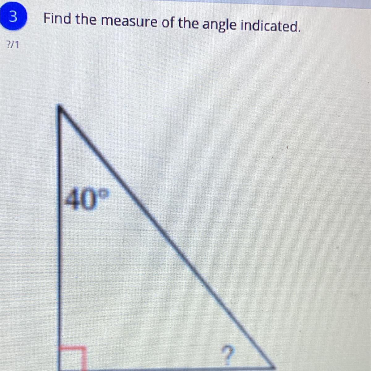Find The Measure Of The Angle Indicated 