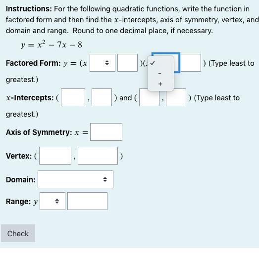 Instructions: For The Following Quadratic Functions, Write The Function In Factored Form And Then Find