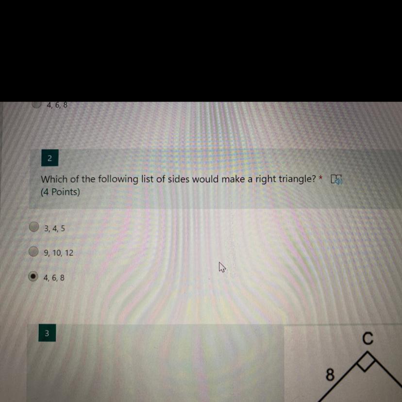 Which Of The Following List Of Sides Would Make A Right Triangle?