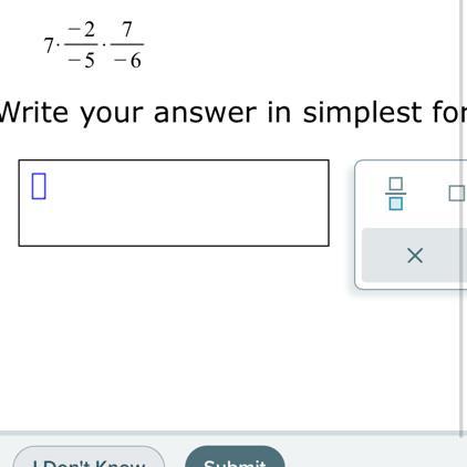 Multiply.7.-2 7-5 -6EspaolWrite Your Answer In Simplest Form Solve This 