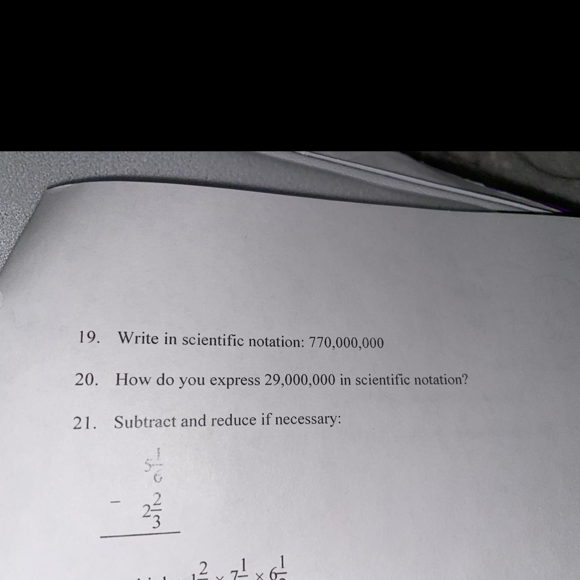 Scientific Notation: 2 Problems, Please Provide An Explanation As I Missed The Lesson On Scientific Notation