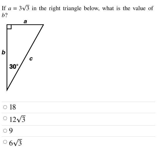 If A = 3 Square Root Of 3 In The Right Triangle Below, What Is The Value Of B?