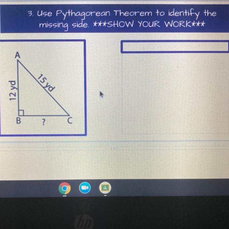 Please Help Me Find The Missing Side And Show Your Work 