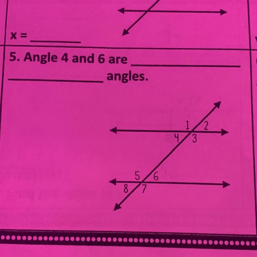 Angle 4 And 6 Are _____ Angles 