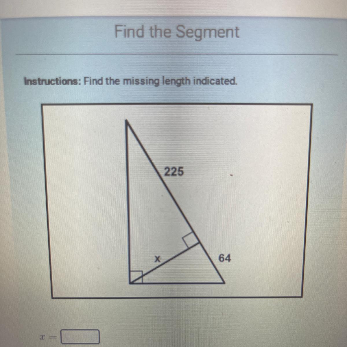 Instructions: Find The Missing Length Indicated.Please Help No Links