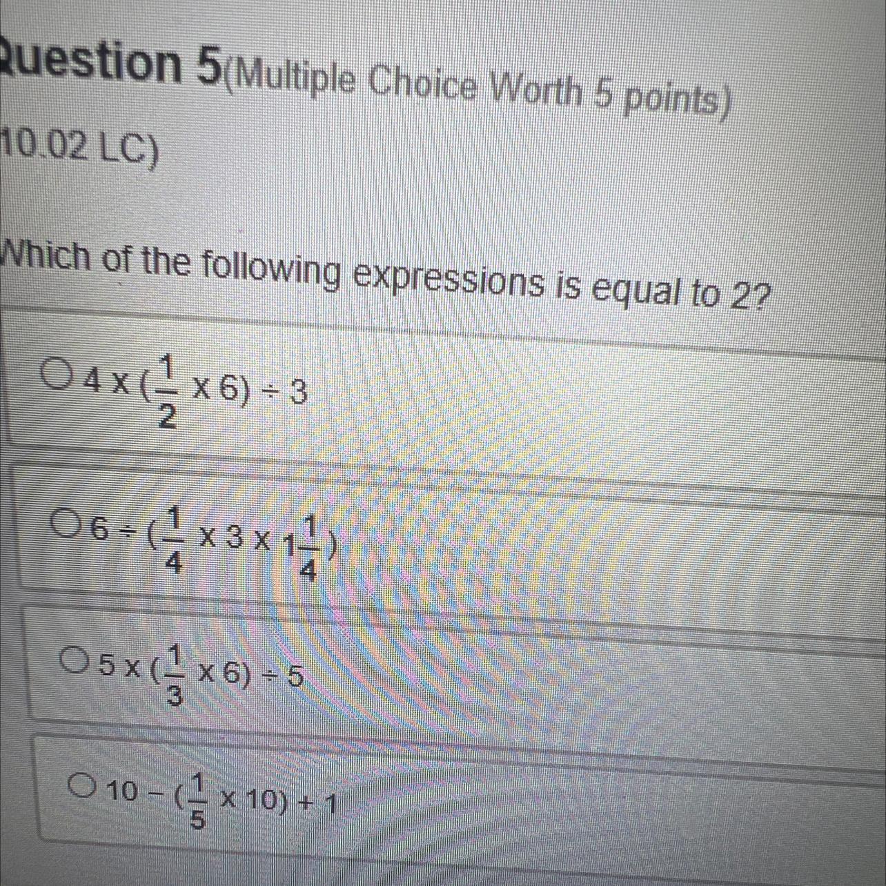 Please Help Which Of The Following Is Equal To 2?