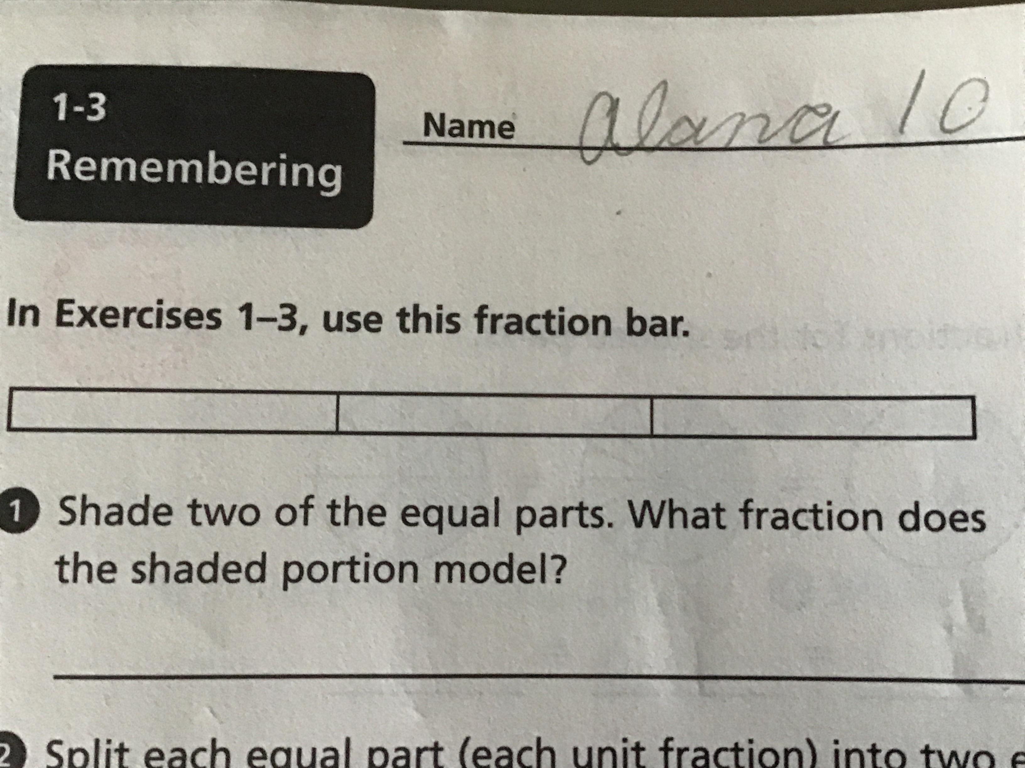 Shade To As Equal Parts. What Fraction Does The Shaded Portion Model ?