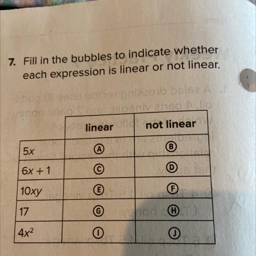 7. Fill In The Bubbles To Indicate Whether Each Expression Is Linear Or Not Linear.5x Linear Or Nonlinear6x+1