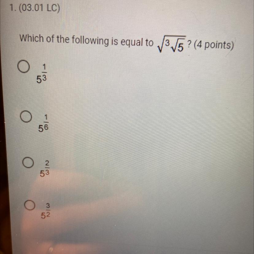 Which Of The Following Is Equal To 5? (4 Points)OOOO531562533N/W52