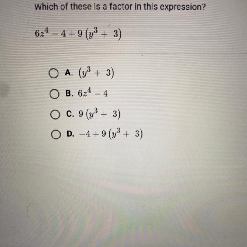 Factor In This Expression 6z ^ 4 - 4 + 9(y ^ 3 + 3)