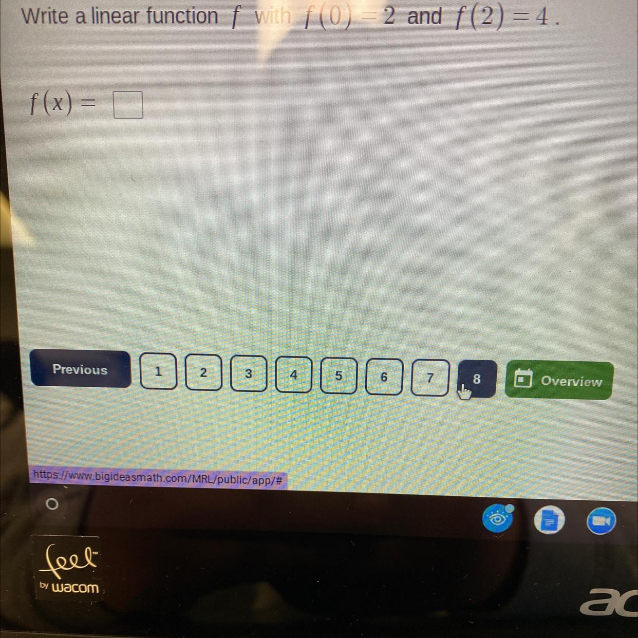 Write A Linear Function F With F(0) = 2 And F(2)=4.f(x)