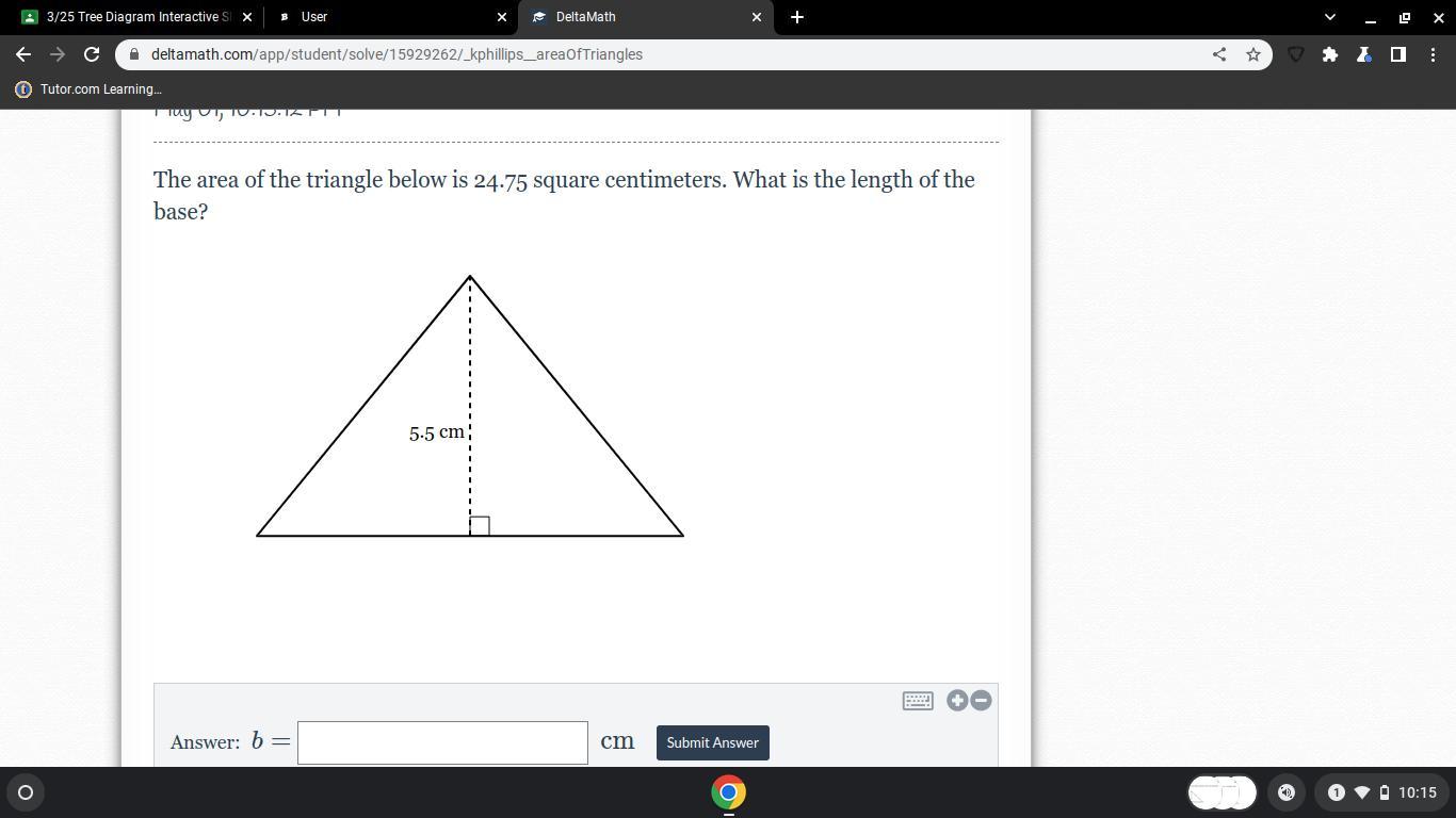The Area Of The Triangle Below Is 24.75 Square Centimeters. What Is The Length Of The Base?