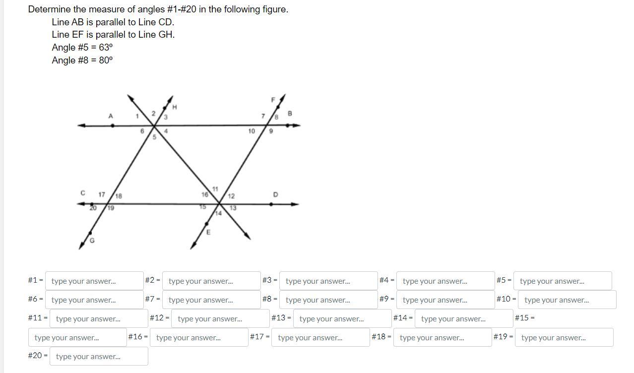 Determine The Measure Of Angles #1-#20 In The Following Figure.Line AB Is Parallel To Line CD.Line EF
